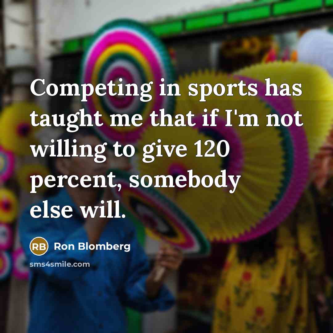 “Competing in sports has taught me that if I'm not…” quote by Ron Blomberg