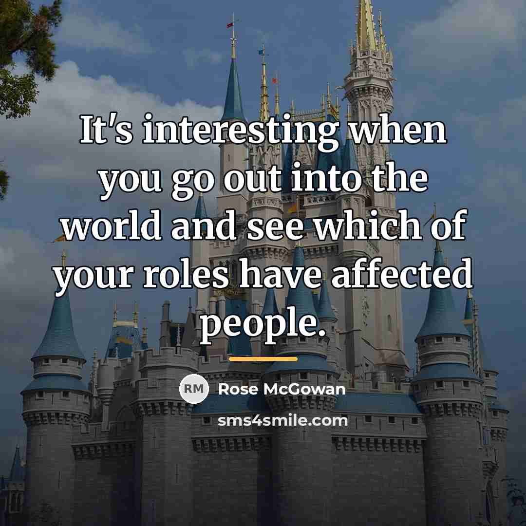 “It's interesting when you go out into the world and…” quote by Rose McGowan