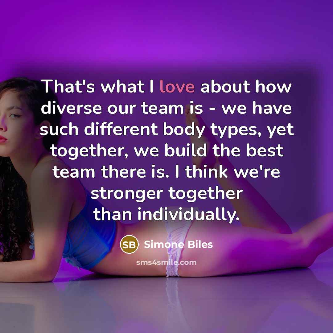 “That's what I love about how diverse our team is…” quote by Simone Biles