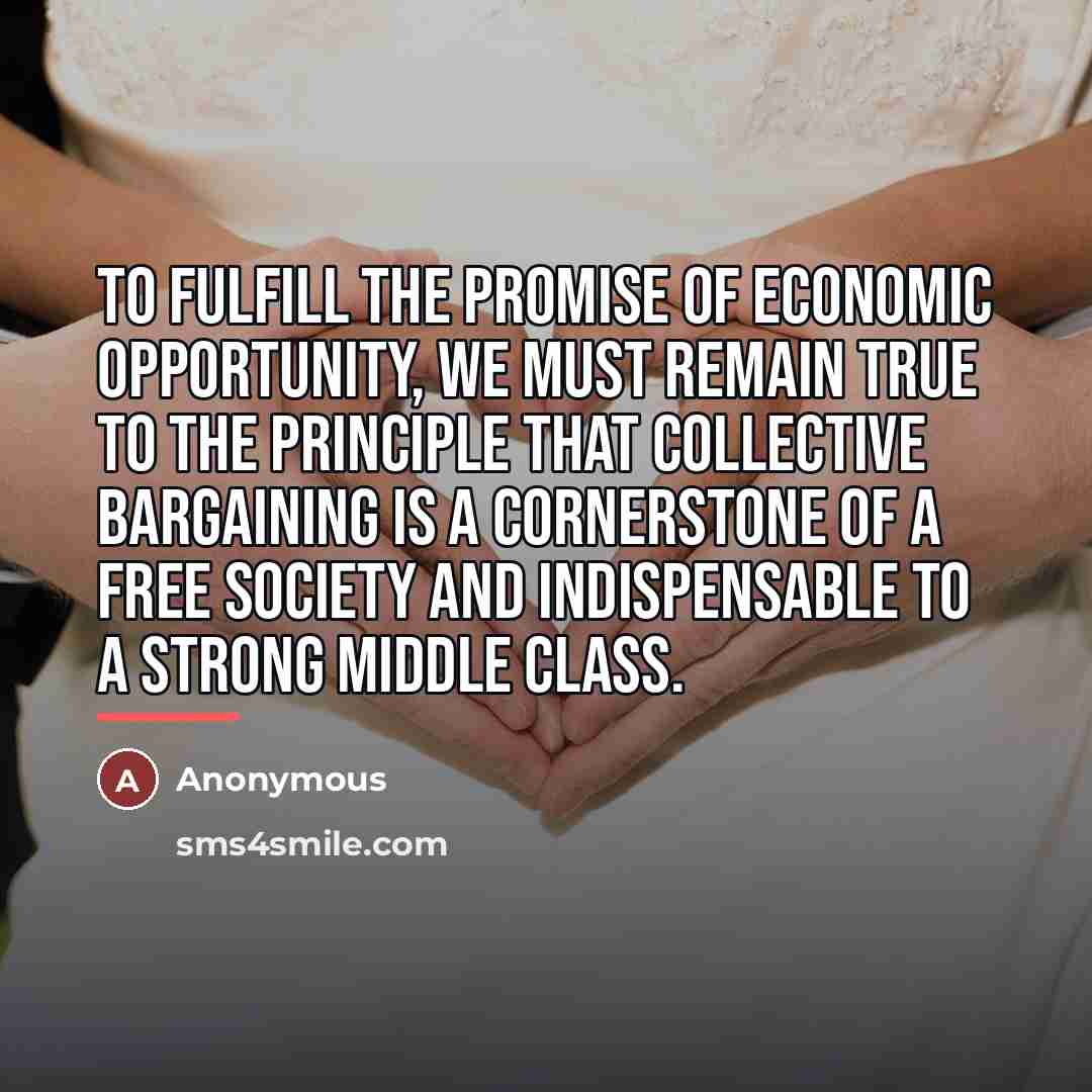 “To fulfill the promise of economic opportunity, we must remain…” quote by Anonymous