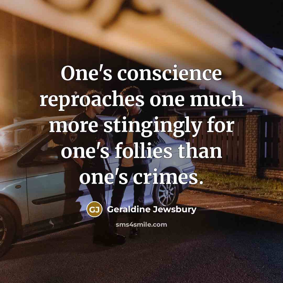 “One's conscience reproaches one much more stingingly for one's follies…” quote by Geraldine Jewsbury