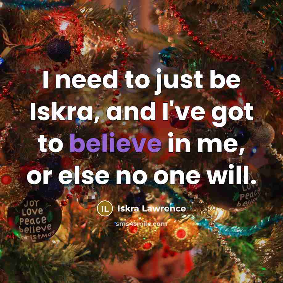 “I need to just be Iskra, and I've got to…” quote by Iskra Lawrence