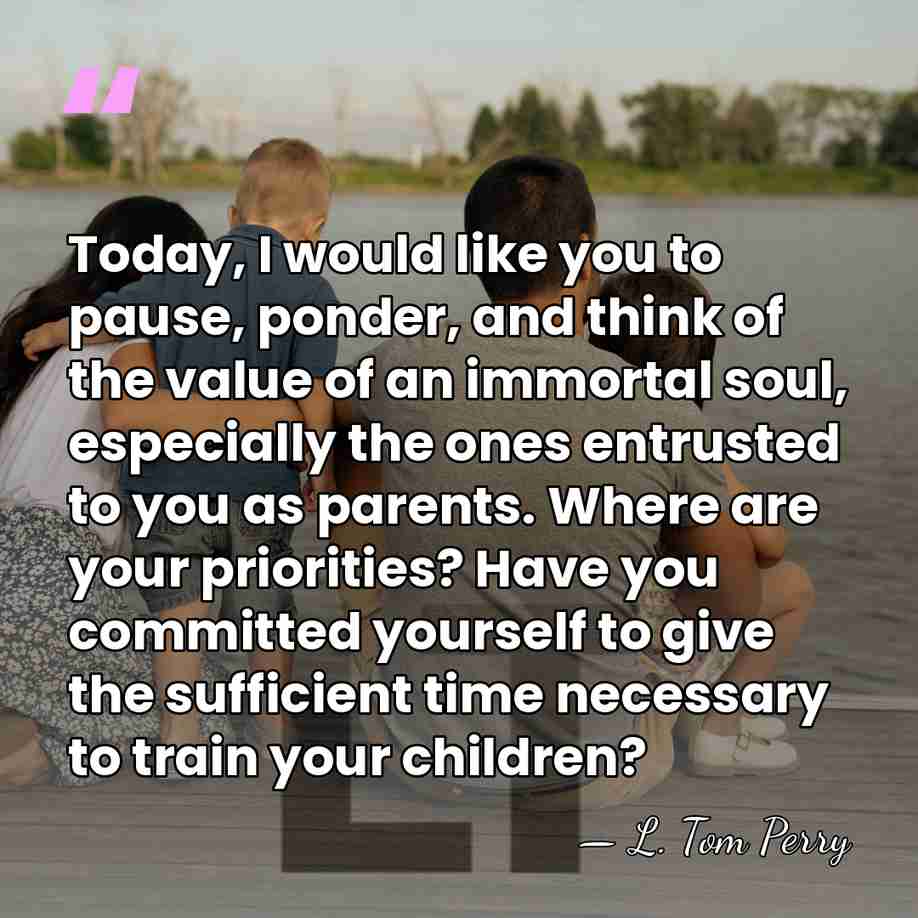 Today, I would like you to pause, ponder, and think of the&hellip; - L. Tom Perry