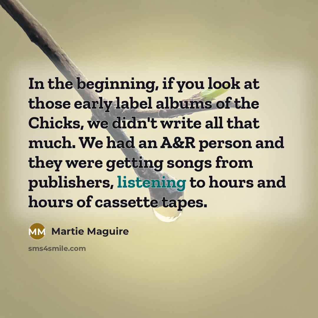 “In the beginning, if you look at those early label…” quote by Martie Maguire