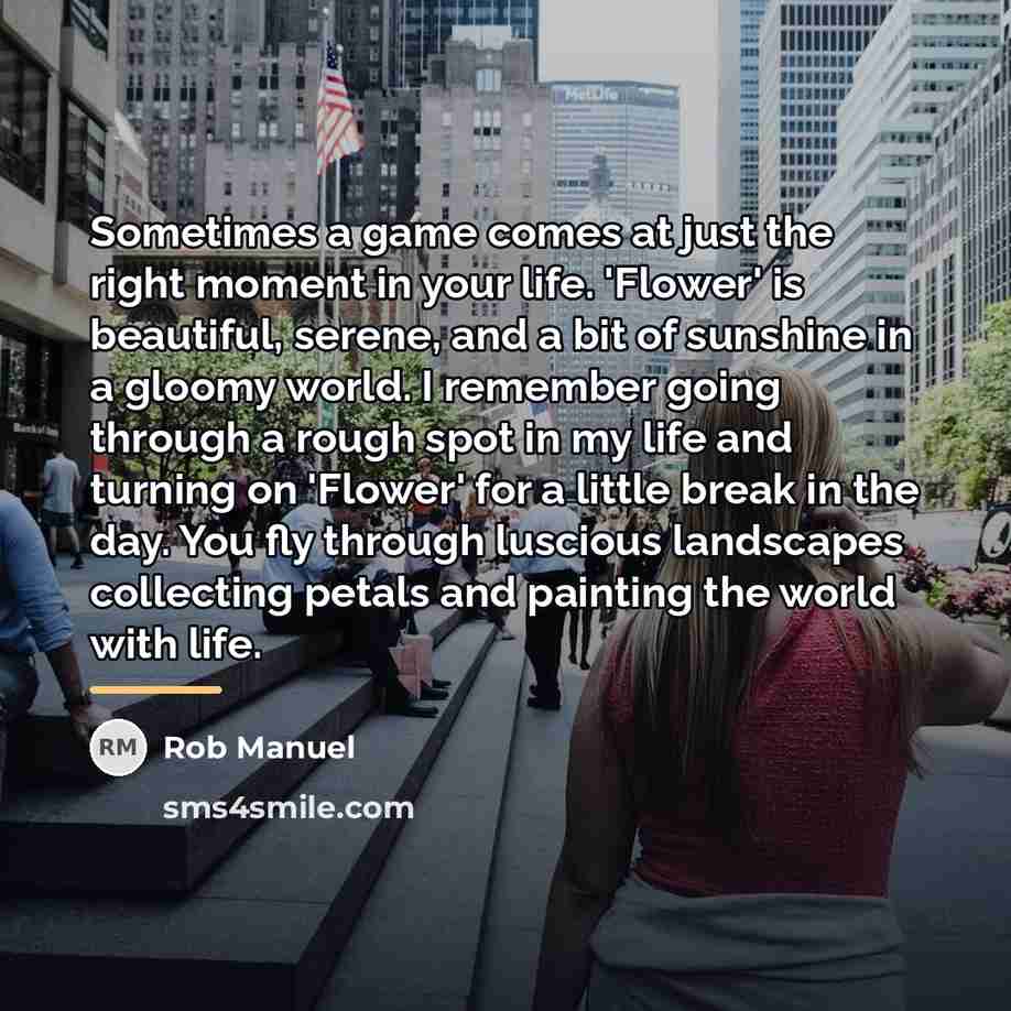 “Sometimes a game comes at just the right moment in…” quote by Rob Manuel