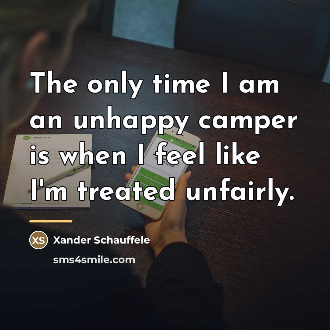 “The only time I am an unhappy camper is when…” quote by Xander Schauffele
