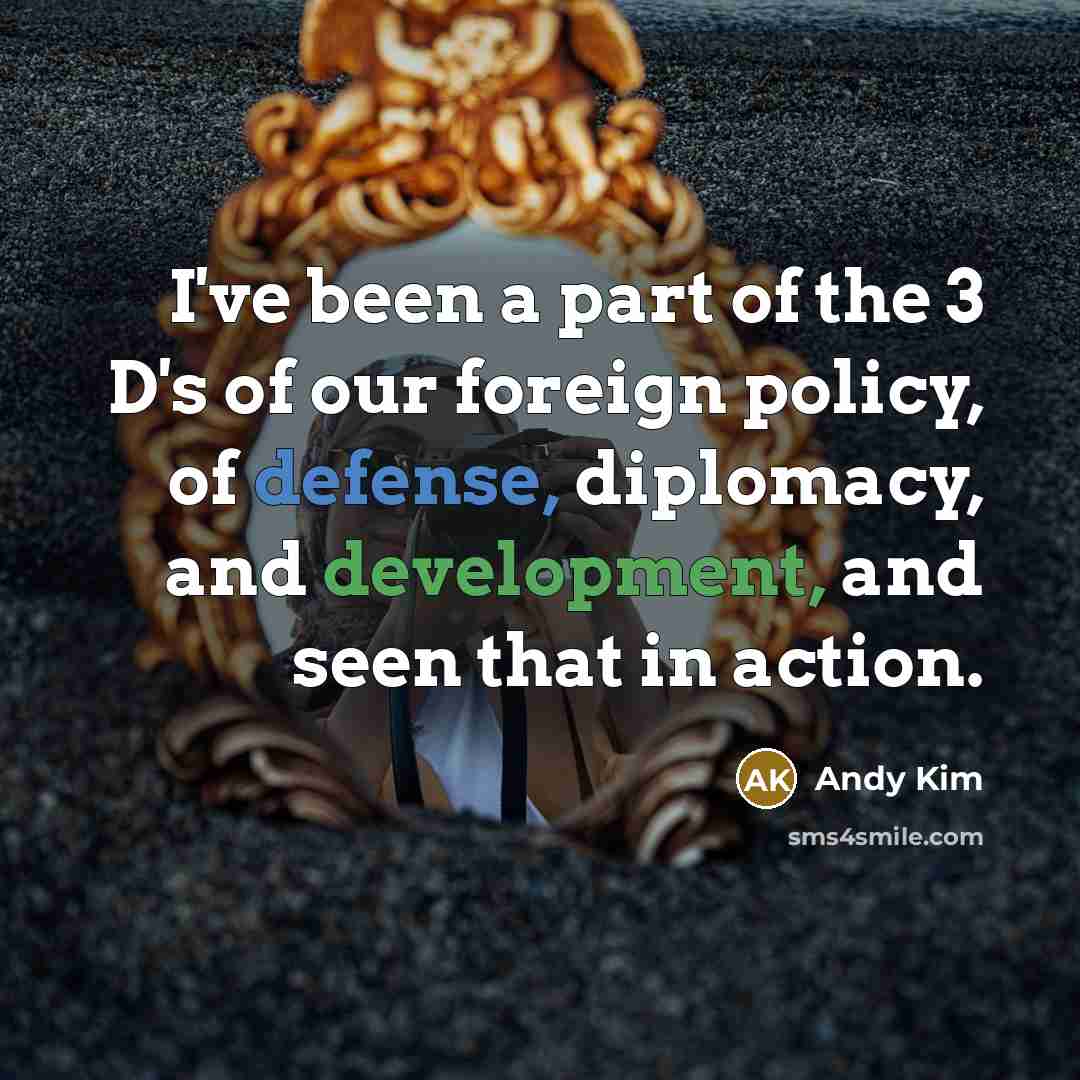 “I've been a part of the 3 D's of our…” quote by Andy Kim