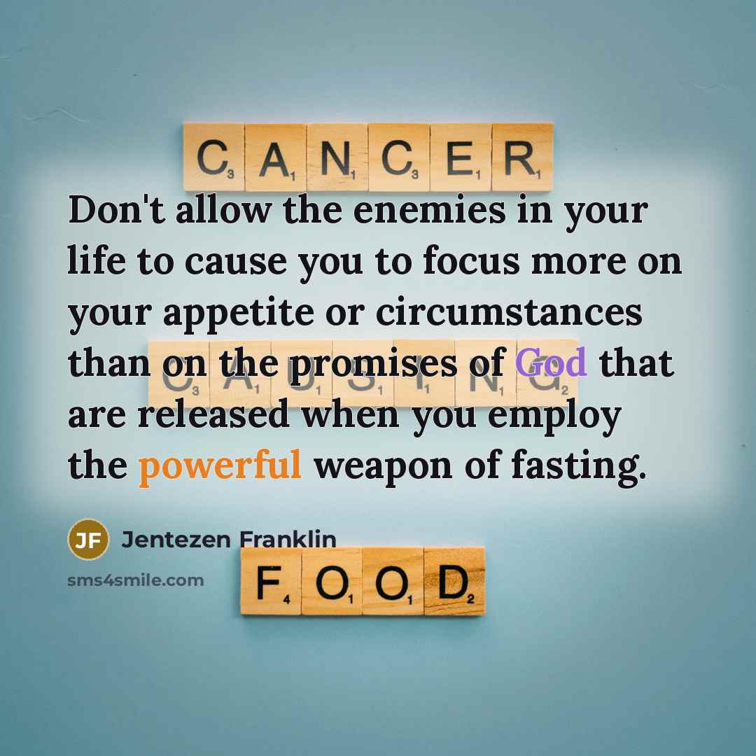 “Don't allow the enemies in your life to cause you…” quote by Jentezen Franklin