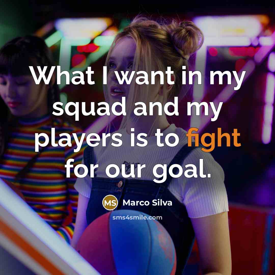“What I want in my squad and my players is…” quote by Marco Silva