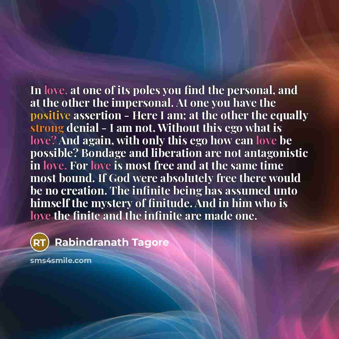 “In love, at one of its poles you find the…” quote by Rabindranath Tagore