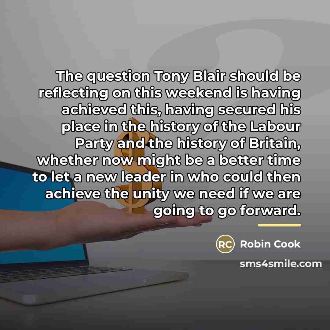 “The question Tony Blair should be reflecting on this weekend…” quote by Robin Cook