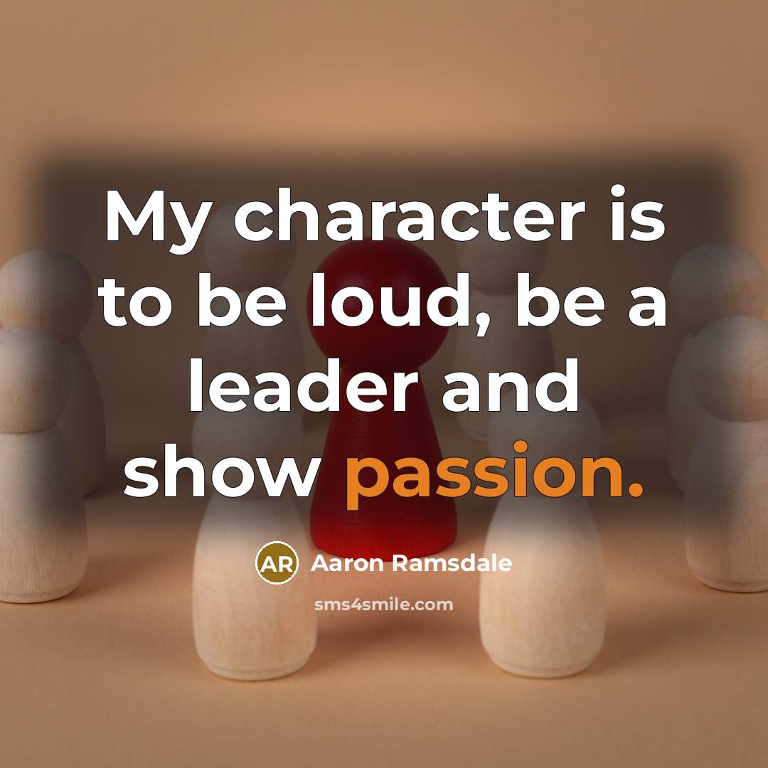 “My character is to be loud, be a leader and…” quote by Aaron Ramsdale