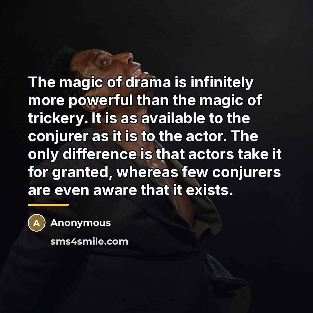 “The magic of drama is infinitely more powerful than the…” quote by Milbourne Christopher