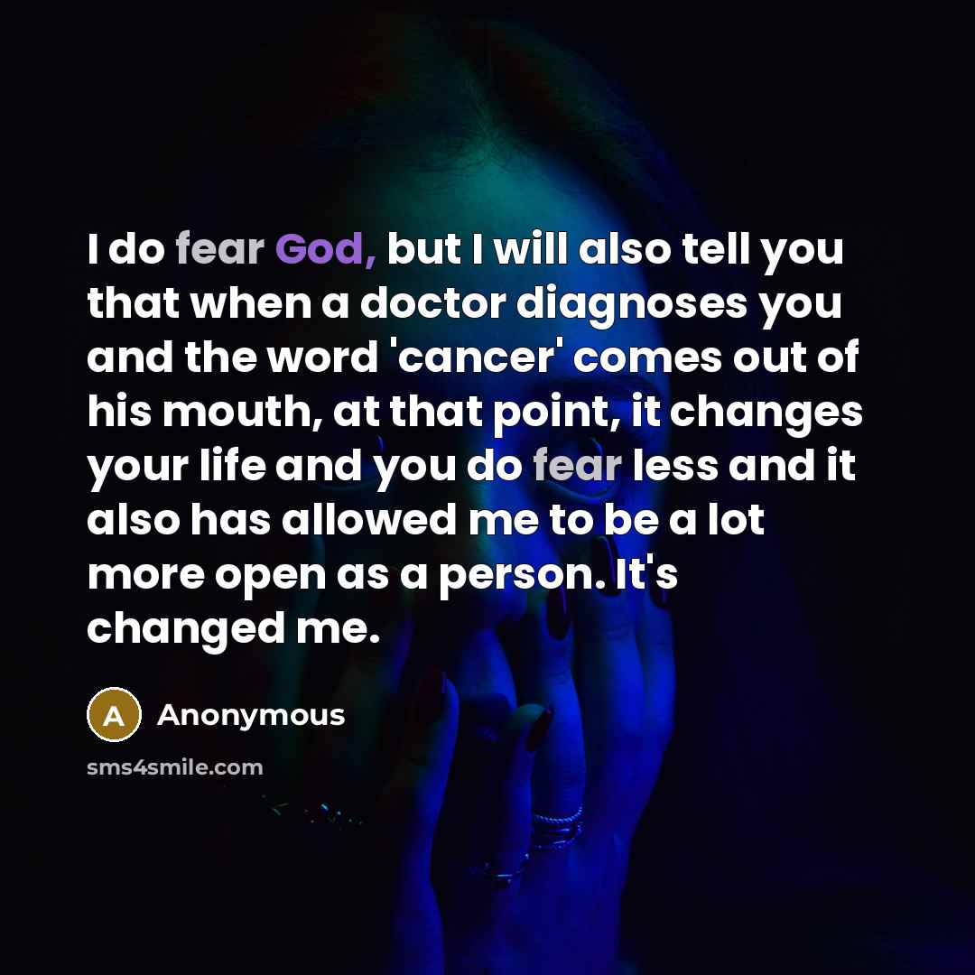 “I do fear God, but I will also tell you…” quote by Anonymous