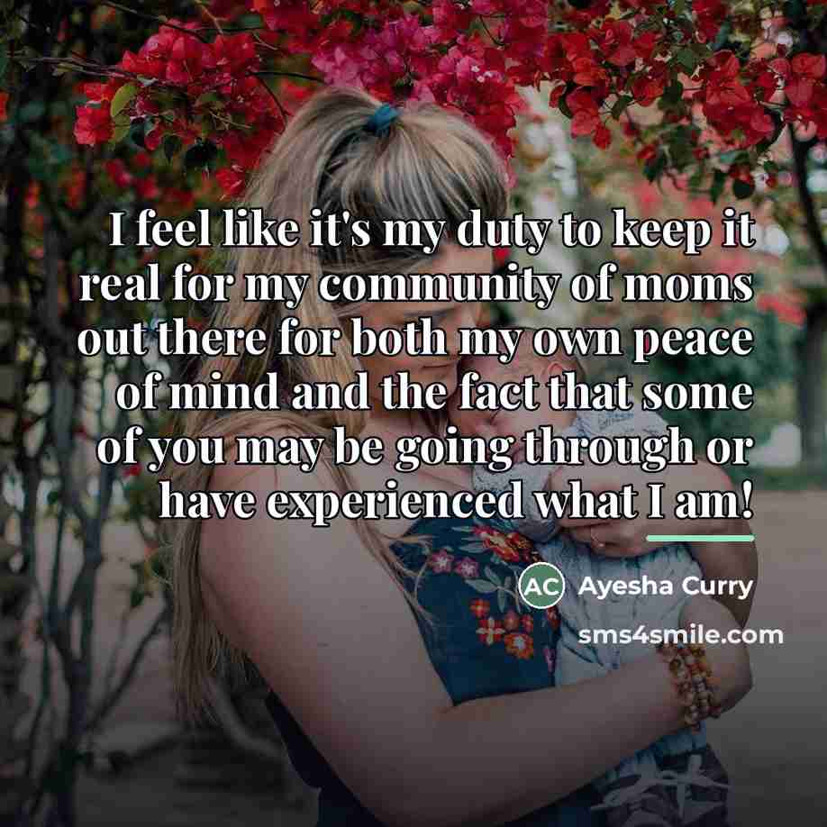 “I feel like it's my duty to keep it real…” quote by Ayesha Curry