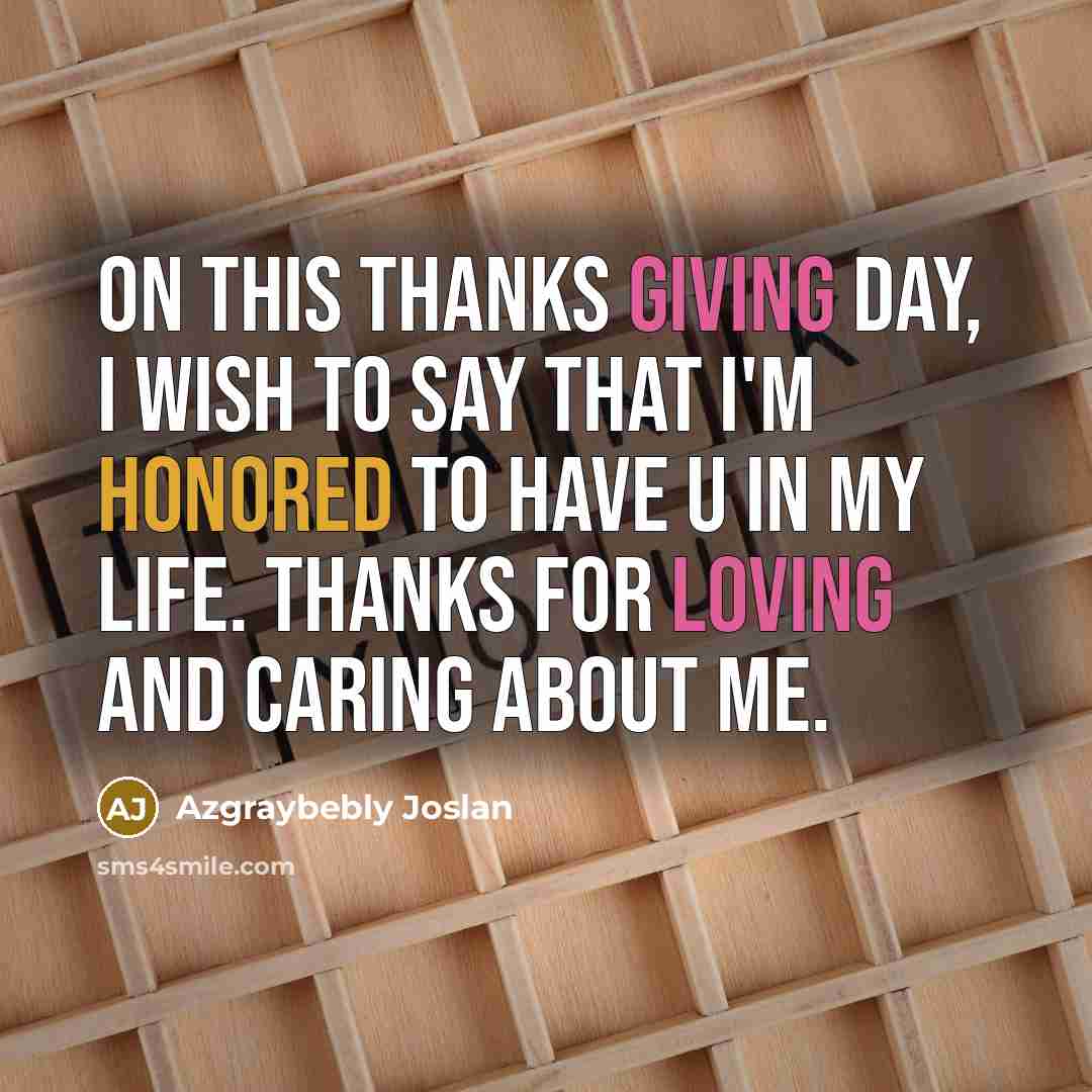 “On this Thanks giving Day, I wish to say that…” quote by Azgraybebly Joslan