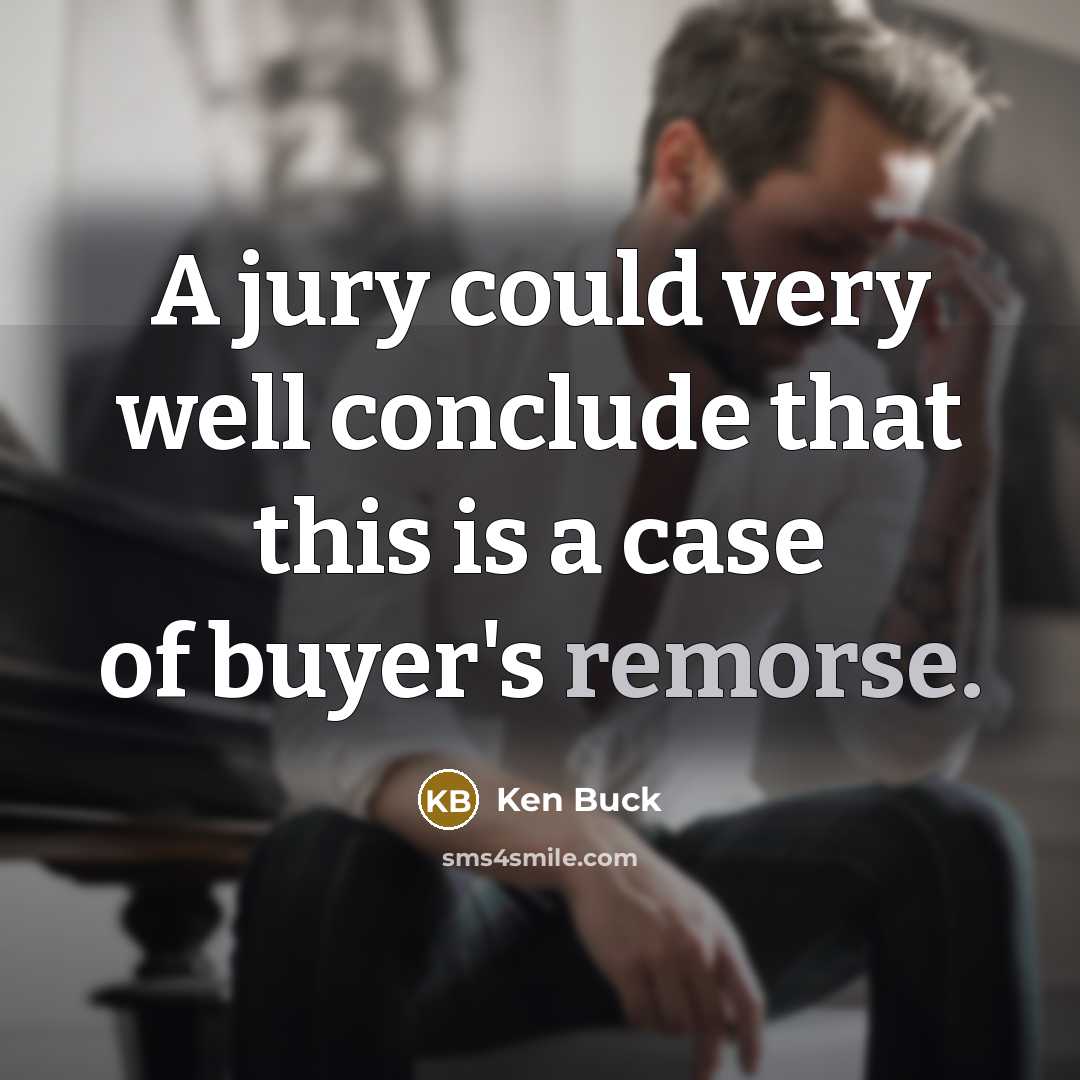 “A jury could very well conclude that this is a…” quote by Ken Buck