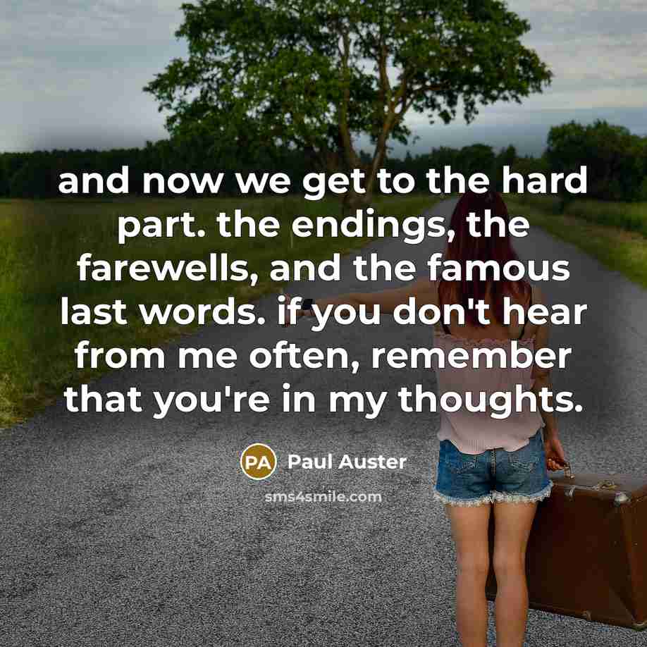 “and now we get to the hard part. the endings,…” quote by Paul Auster