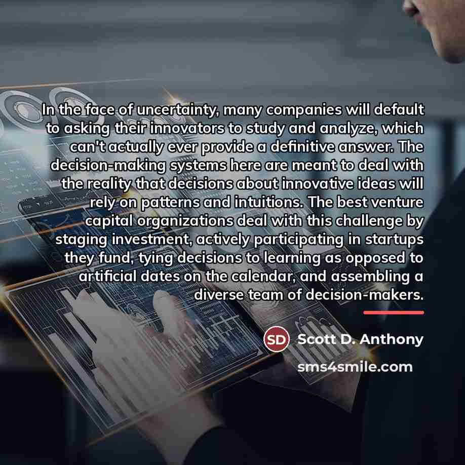“In the face of uncertainty, many companies will default to…” quote by Scott D. Anthony