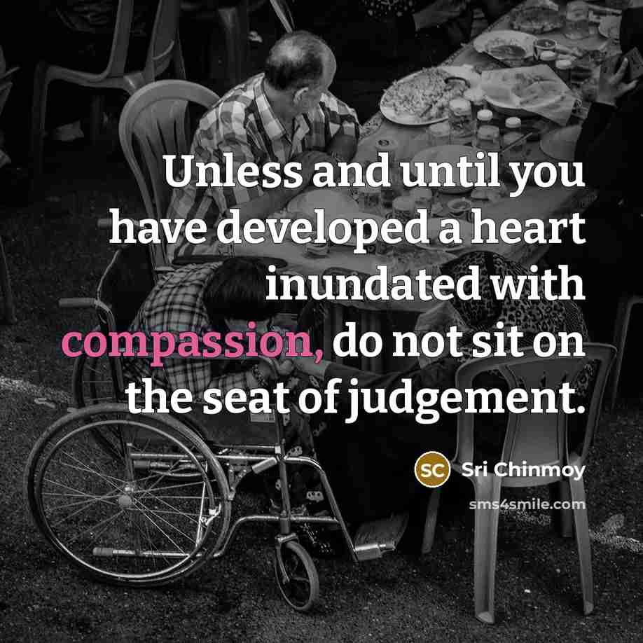 “Unless and until you have developed a heart inundated with…” quote by Sri Chinmoy
