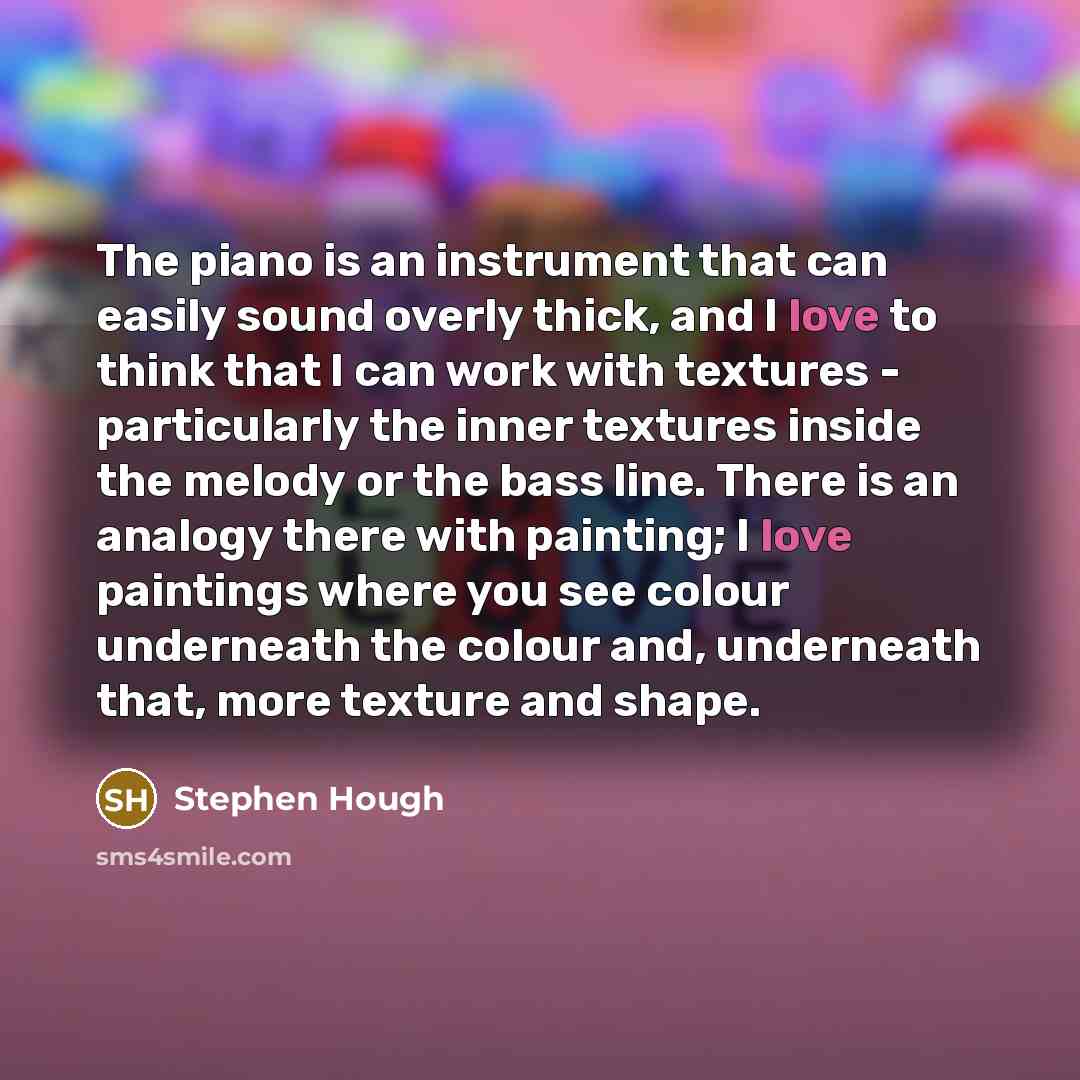 “The piano is an instrument that can easily sound overly…” quote by Stephen Hough
