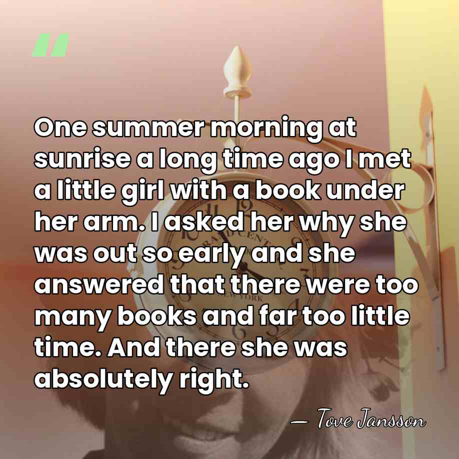 One summer morning at sunrise a long time ago I met a&hellip; - Tove Jansson