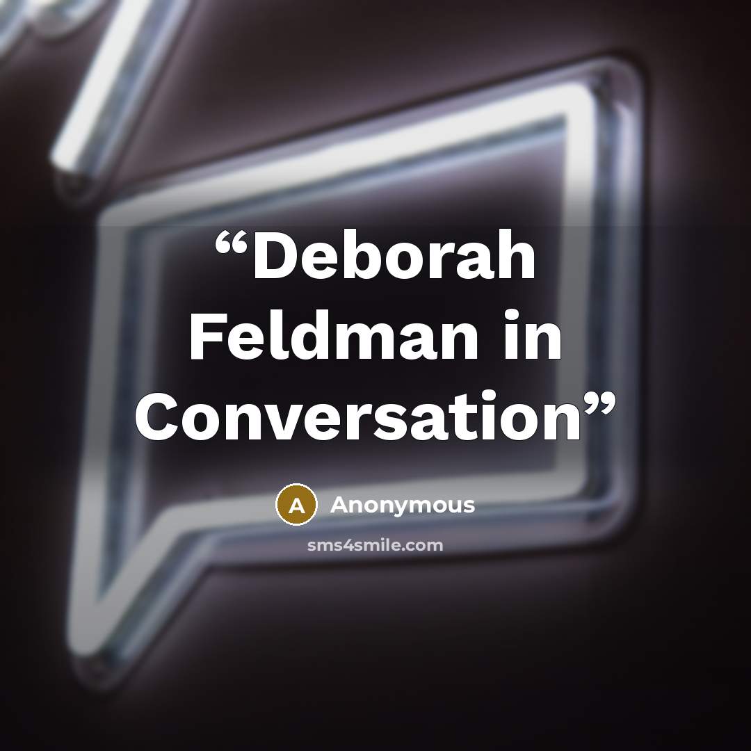 “Deborah Feldman in Conversation” quote by Anonymous