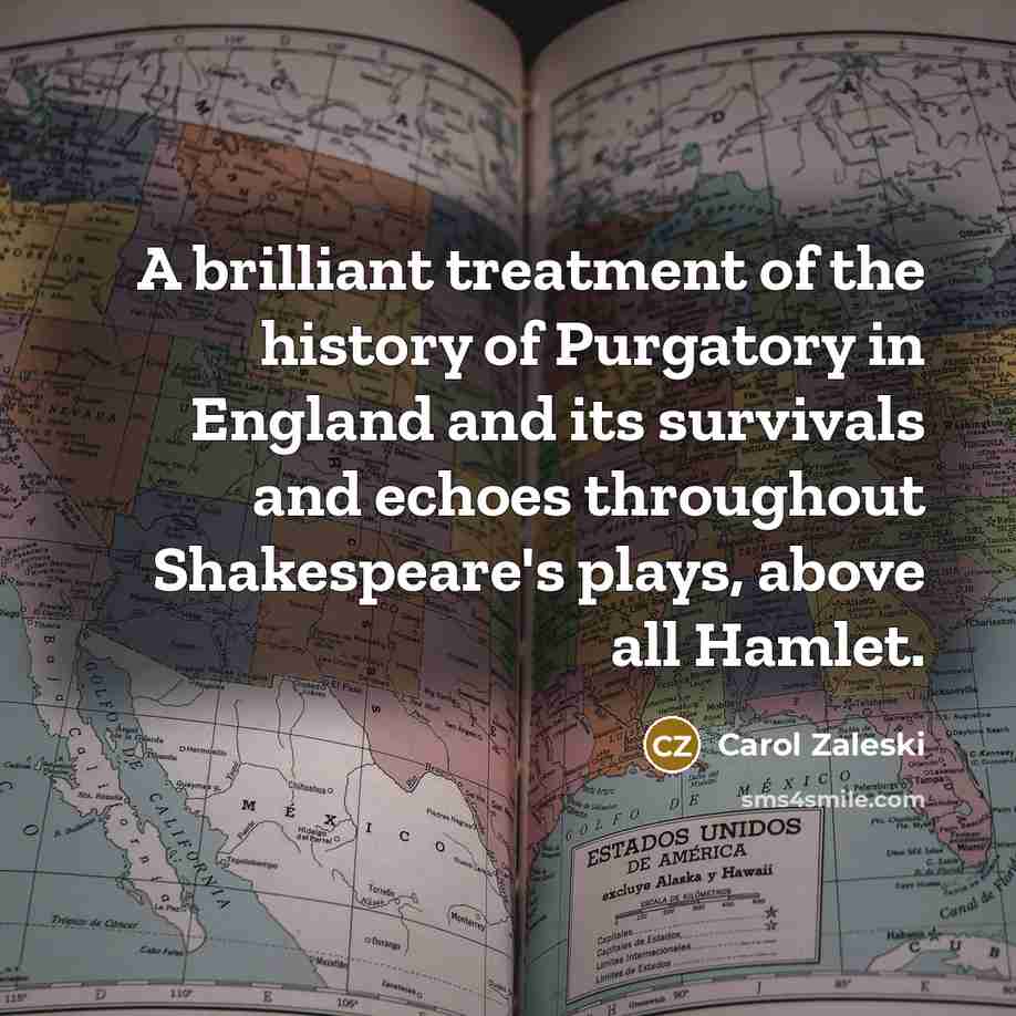 “A brilliant treatment of the history of Purgatory in England…” quote by Carol Zaleski