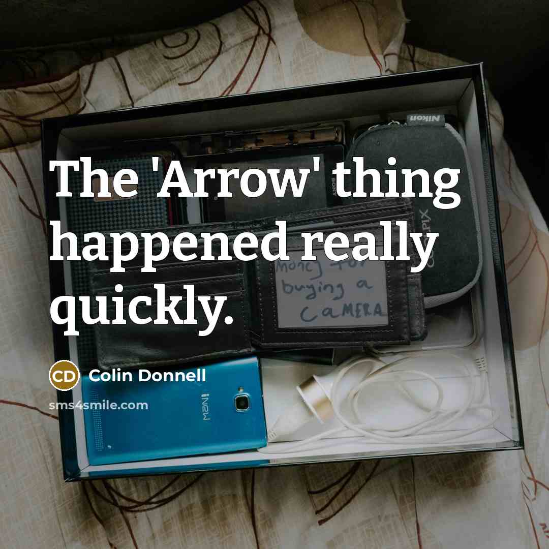 “The 'Arrow' thing happened really quickly.…” quote by Colin Donnell