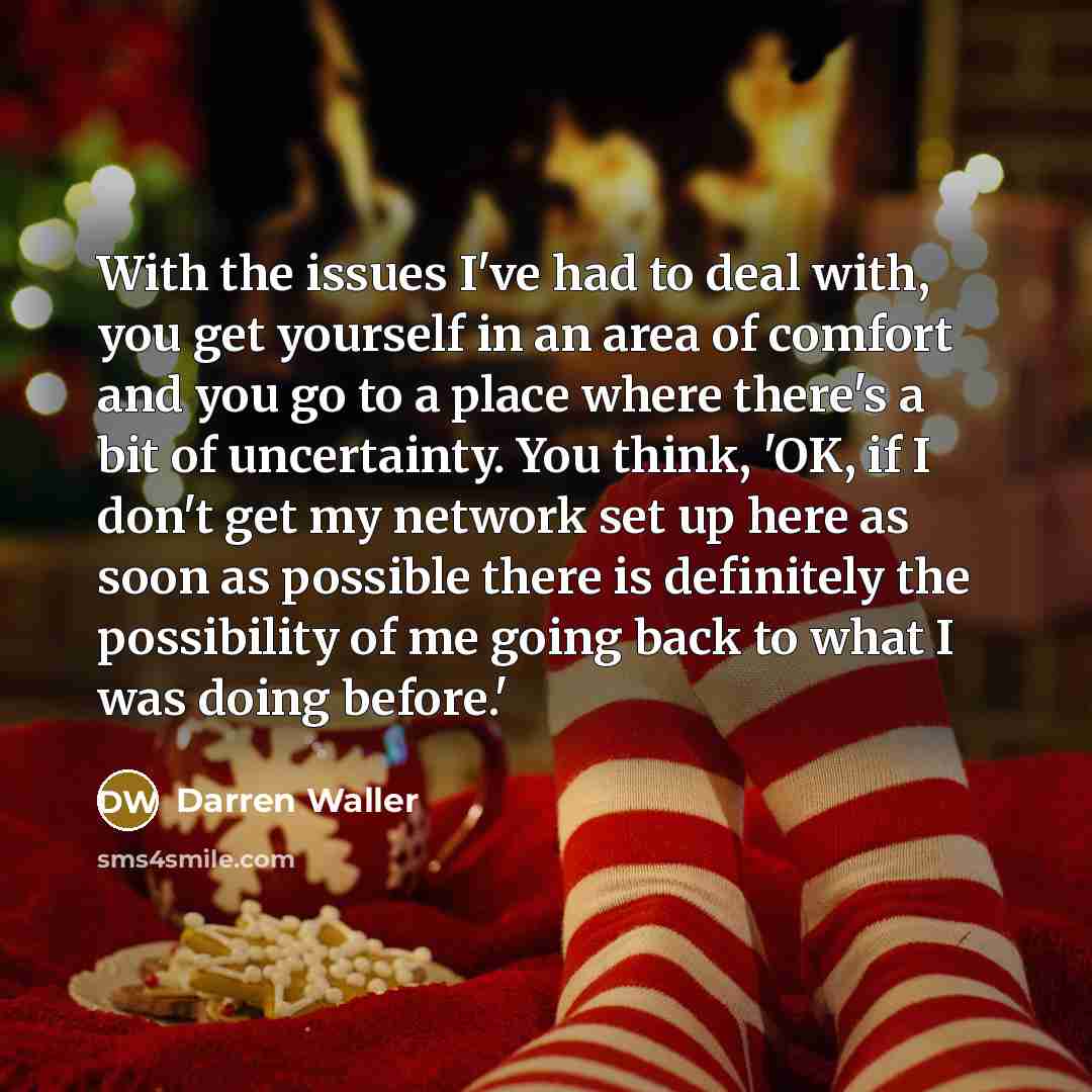 “With the issues I've had to deal with, you get…” quote by Darren Waller
