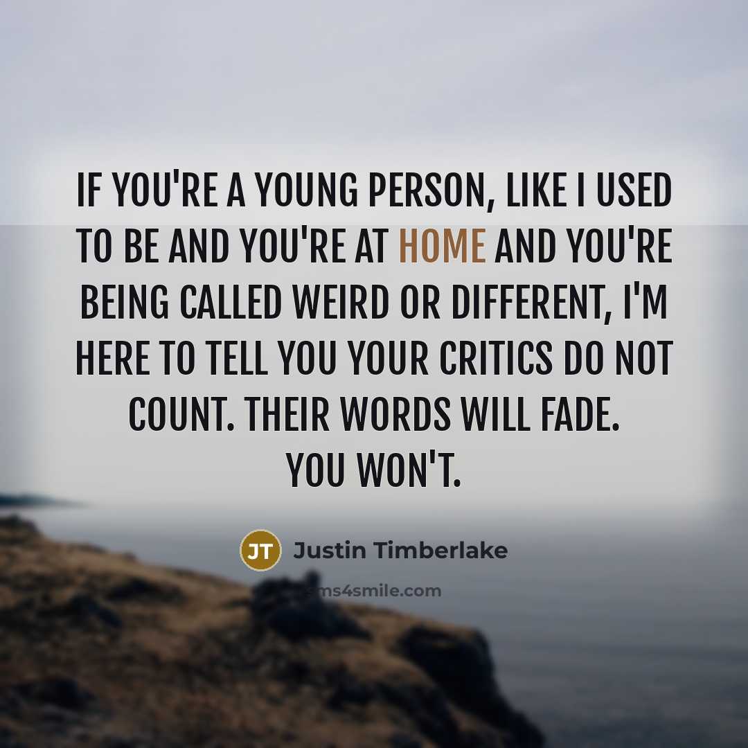 “If you're a young person, like I used to be…” quote by Justin Timberlake
