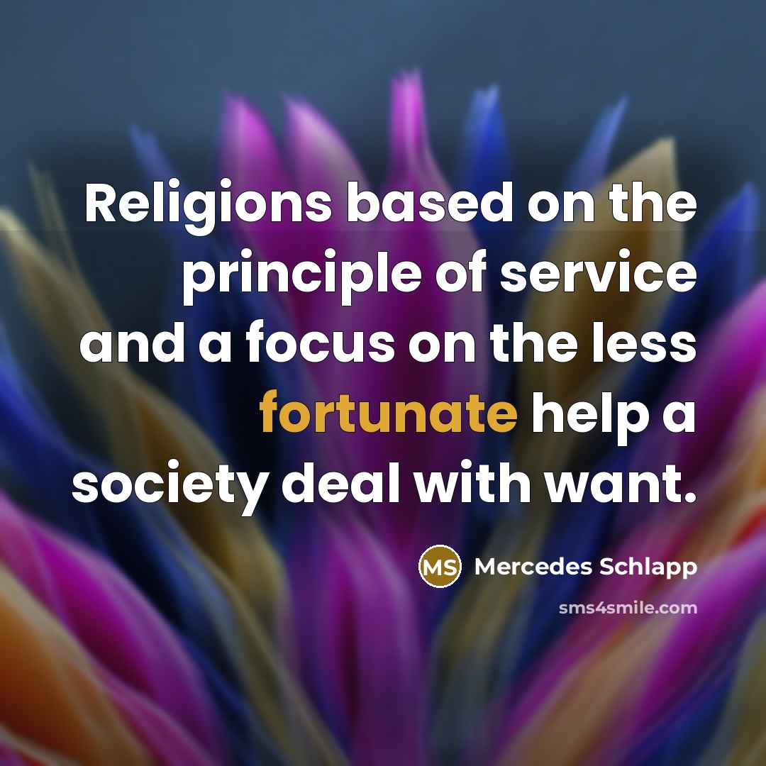 “Religions based on the principle of service and a focus…” quote by Mercedes Schlapp