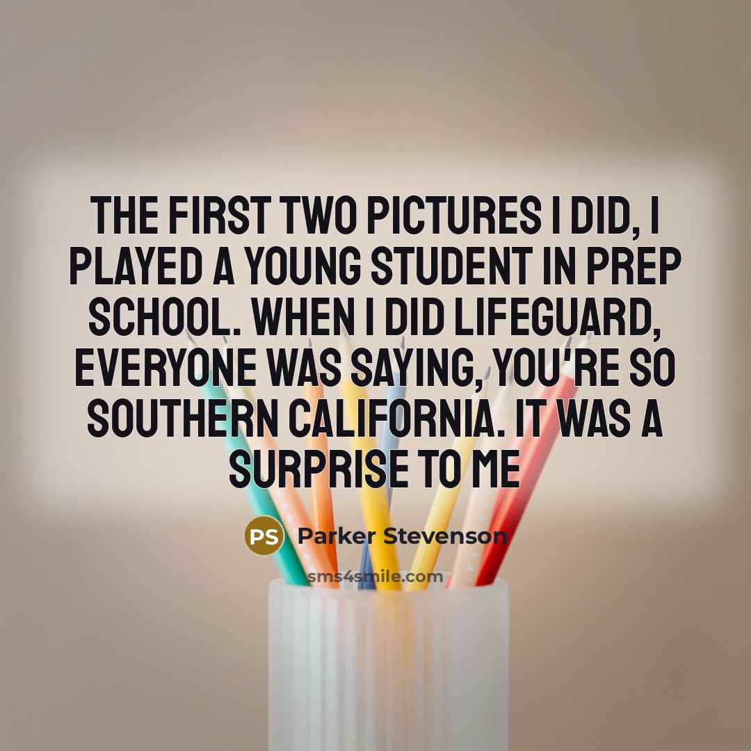 “The first two pictures I did, I played a young…” quote by Parker Stevenson