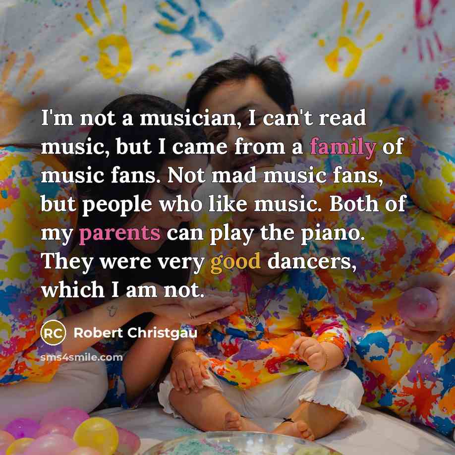 “I'm not a musician, I can't read music, but I…” quote by Robert Christgau