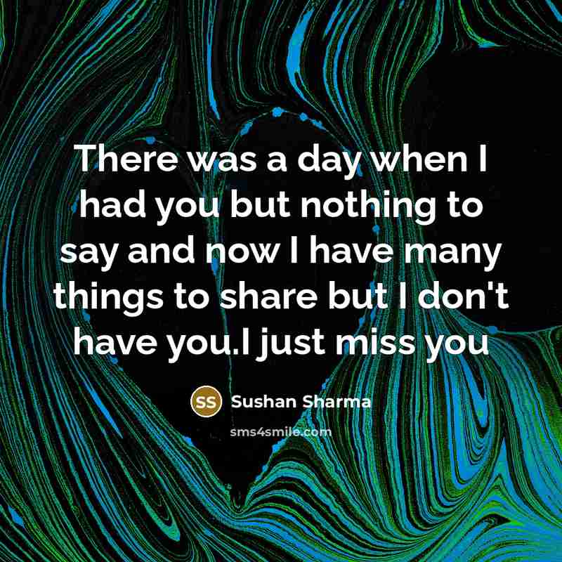 “There was a day when I had you but nothing…” quote by Sushan Sharma
