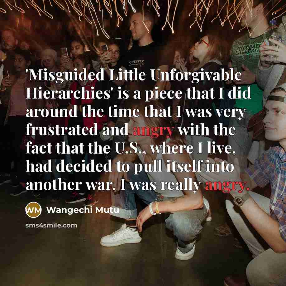 “'Misguided Little Unforgivable Hierarchies' is a piece that I did…” quote by Wangechi Mutu
