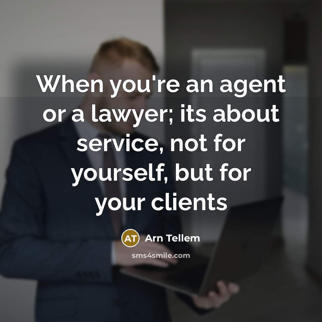 “When you're an agent or a lawyer; its about service,…” quote by Arn Tellem