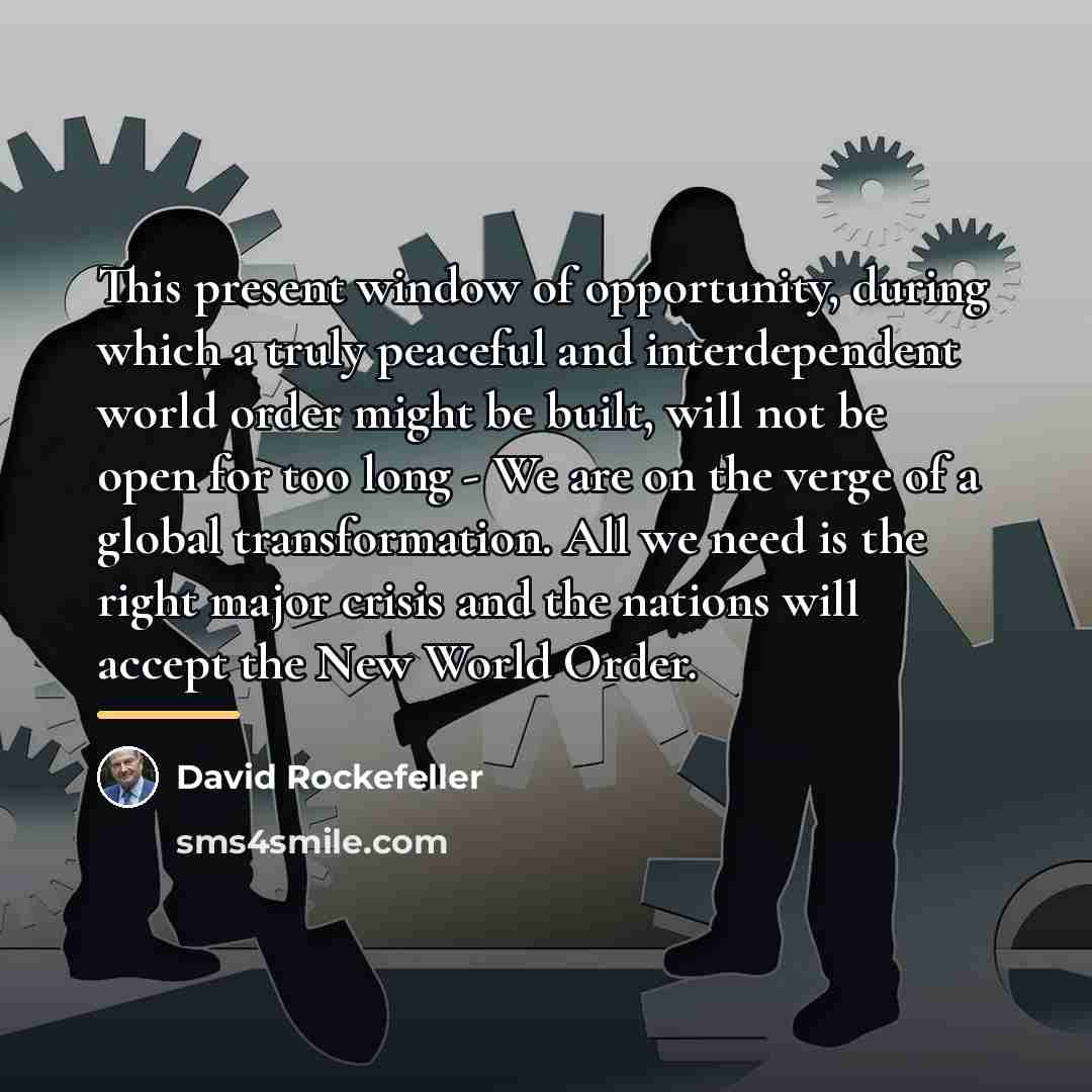 “This present window of opportunity, during which a truly peaceful…” quote by David Rockefeller