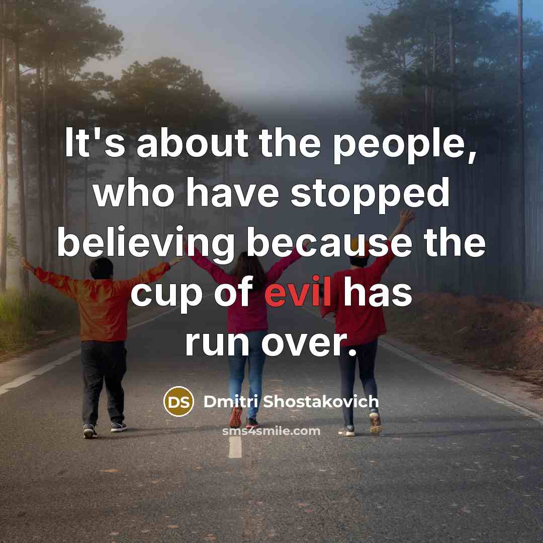 “It's about the people, who have stopped believing because the…” quote by Dmitri Shostakovich