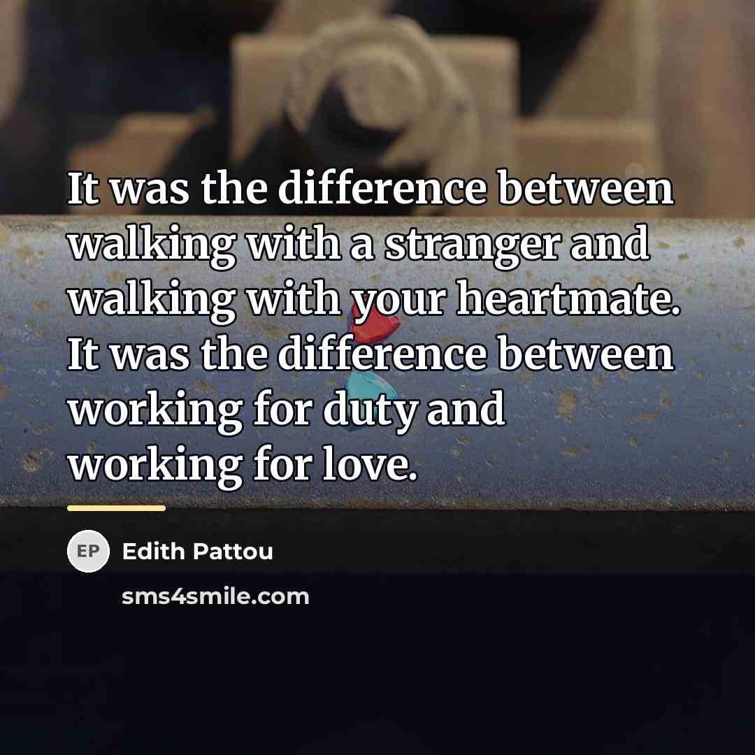 “It was the difference between walking with a stranger and…” quote by Edith Pattou