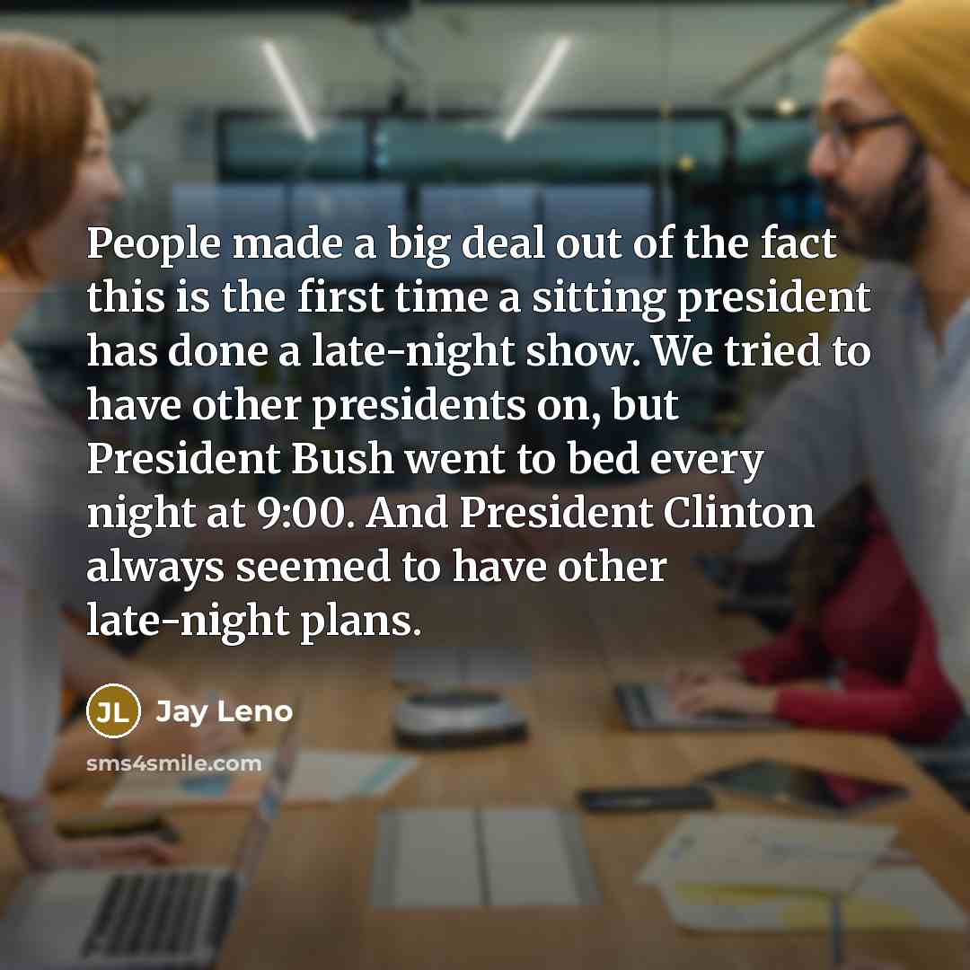 “People made a big deal out of the fact this…” quote by Jay Leno