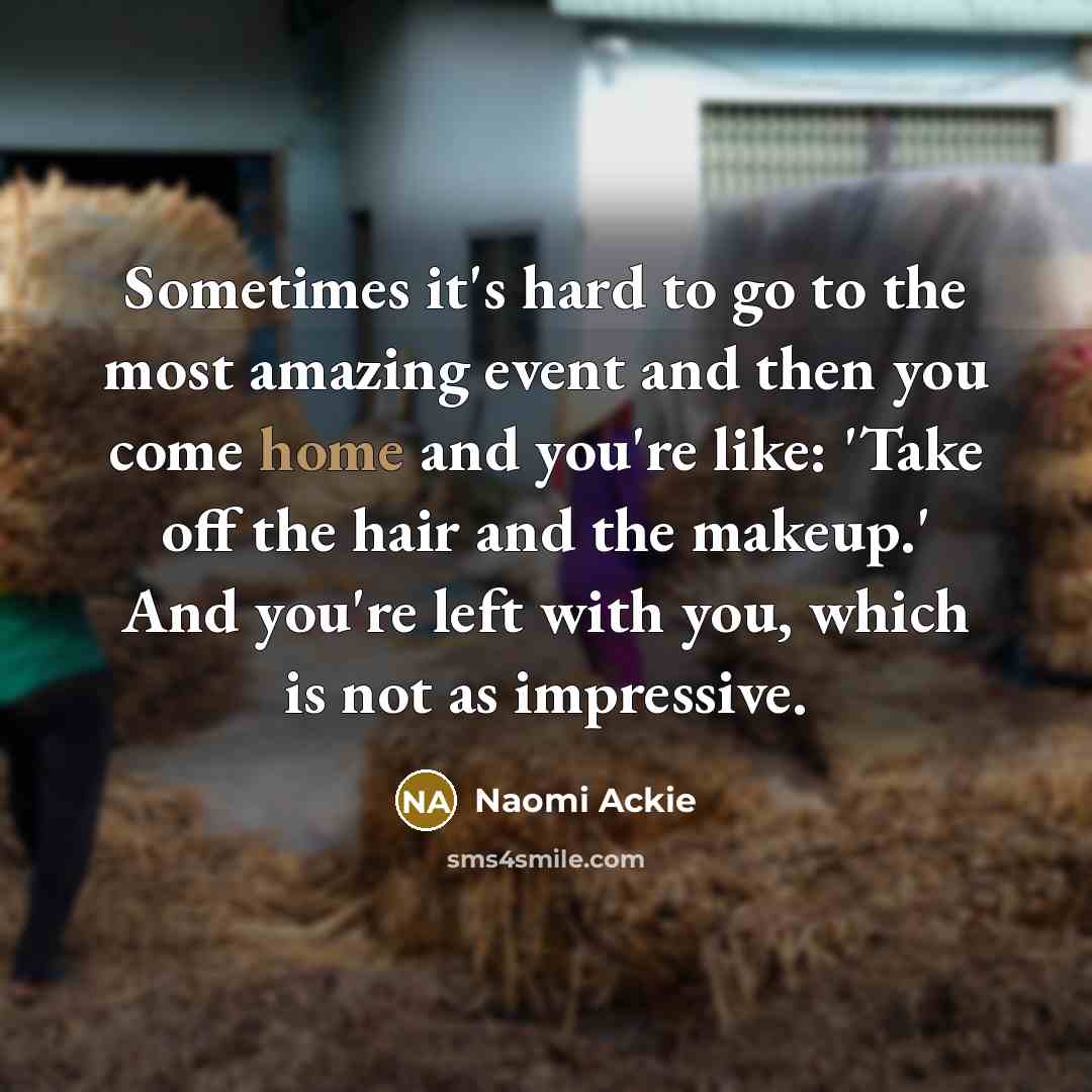 “Sometimes it's hard to go to the most amazing event…” quote by Naomi Ackie