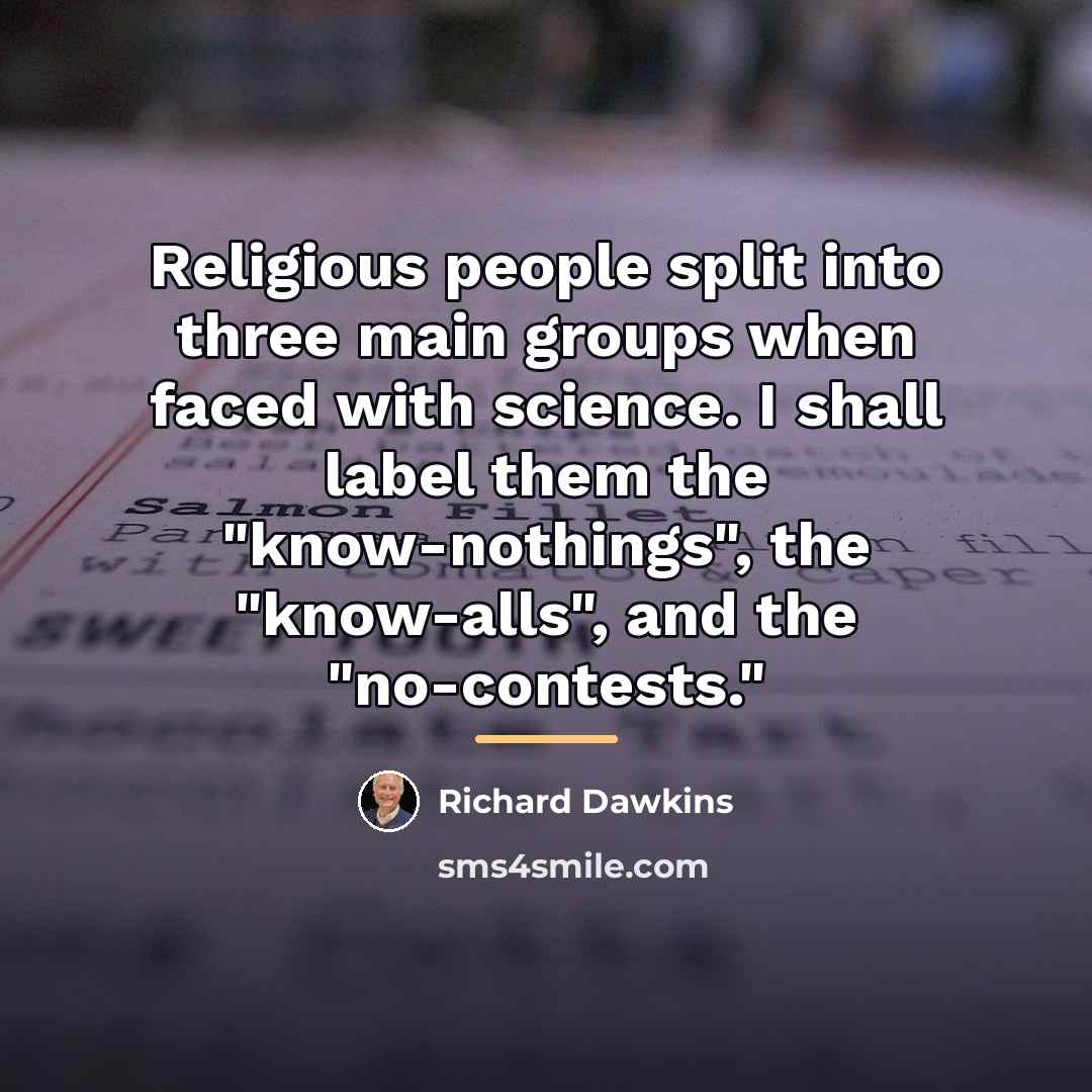 “Religious people split into three main groups when faced with…” quote by Richard Dawkins