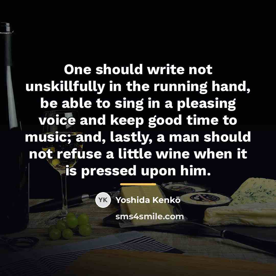 “One should write not unskillfully in the running hand, be…” quote by Yoshida Kenko