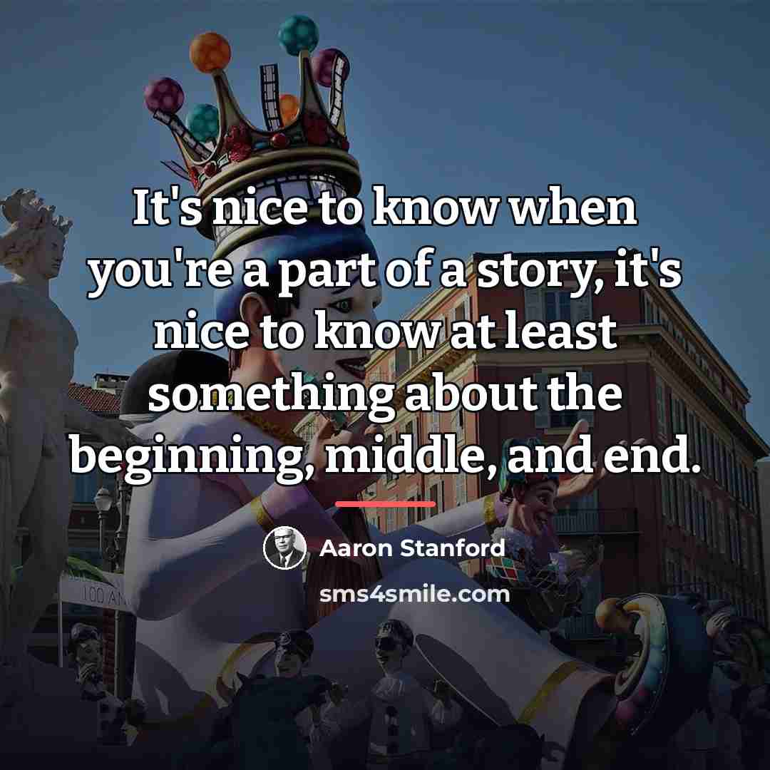 “It's nice to know when you're a part of a…” quote by Aaron Stanford