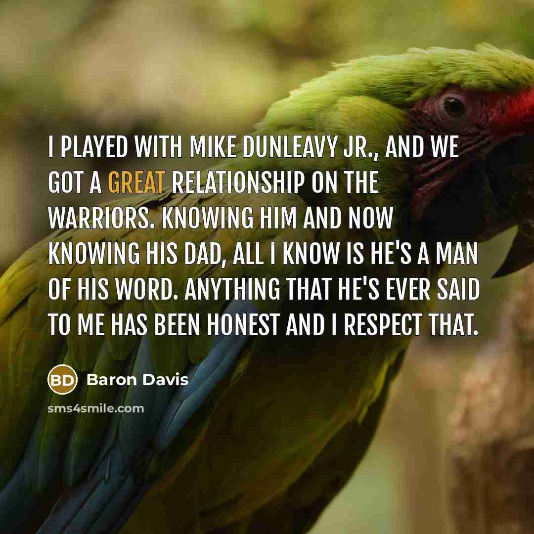 “I played with Mike Dunleavy Jr., and we got a…” quote by Baron Davis