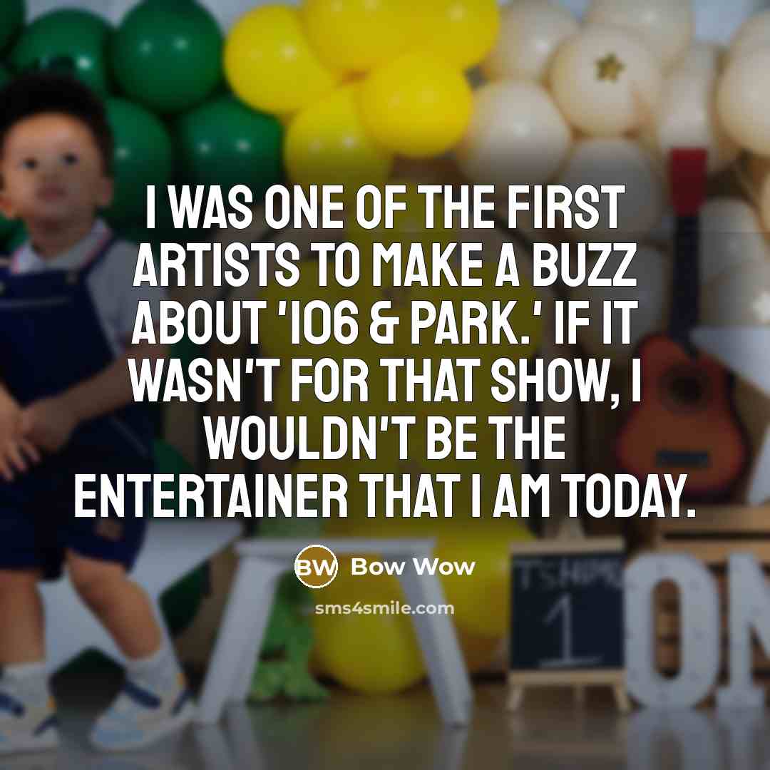 “I was one of the first artists to make a…” quote by Bow Wow