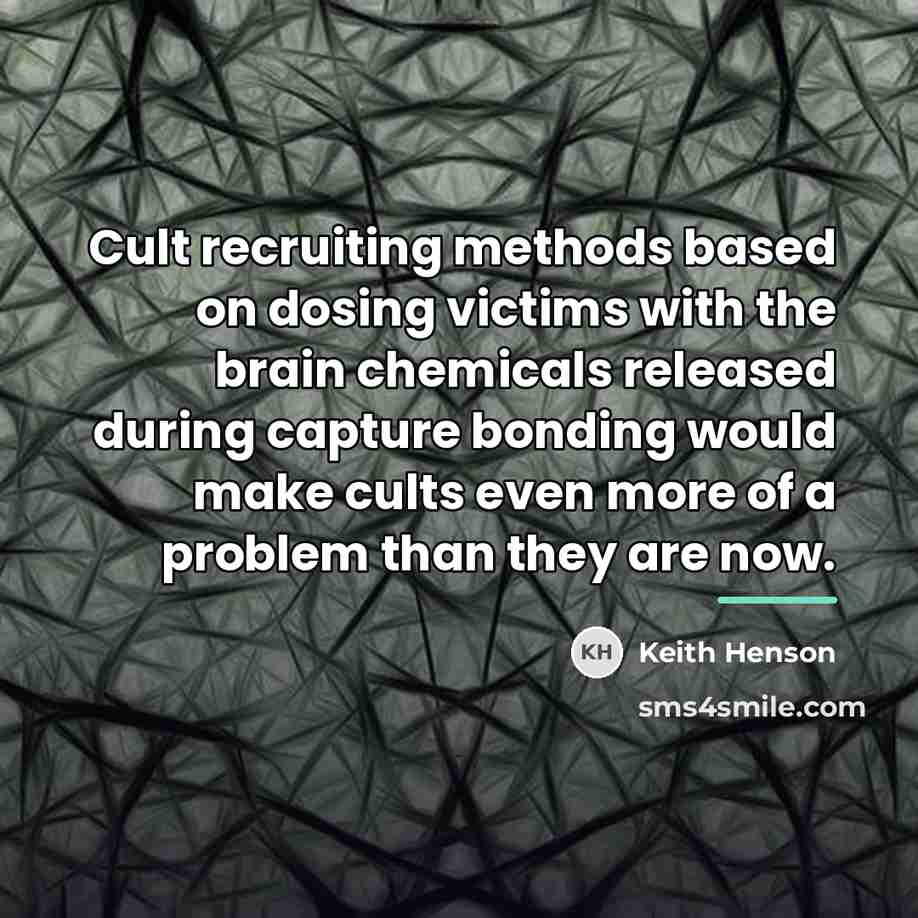 “Cult recruiting methods based on dosing victims with the brain…” quote by Keith Henson