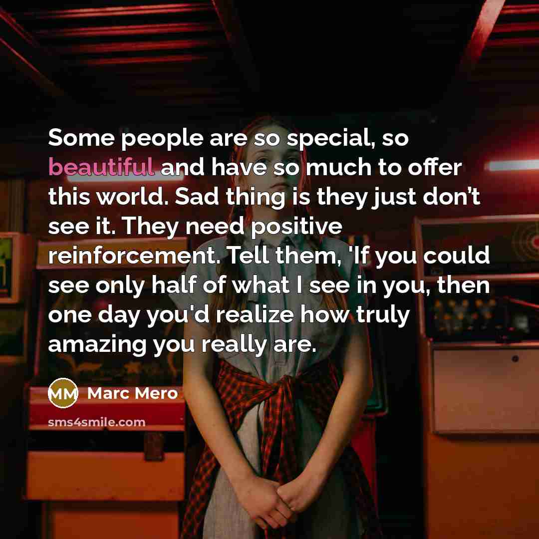 “Some people are so special, so beautiful and have so…” quote by Marc Mero