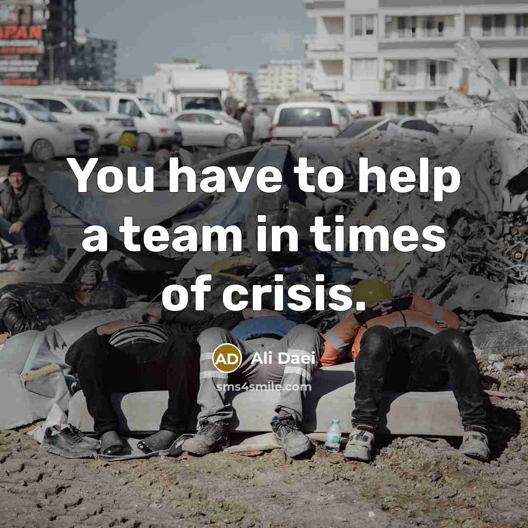 “You have to help a team in times of crisis.…” quote by Ali Daei